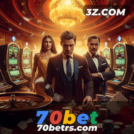 70bet - Esports e Apostas na 70bet: Uma Experiência Imperdível